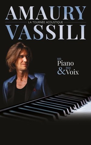 AMAURY VASSILI : UN PIANO ET UNE VOIX