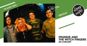 Frankie And The Witch Fingers en concert au Supersonic (Free entry)
