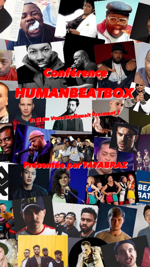 Conférence - HUMANBEATBOX Et Si On Vous Expliquait Vraiment ? + Concert 