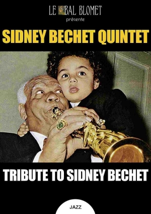 TRIBUTE TO SIDNEY BECHET