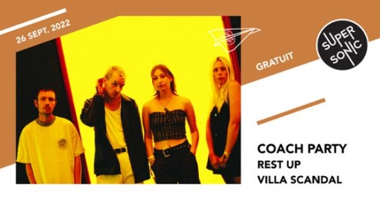 Coach Party • Rest Up • Villa Scandal / Supersonic (Free entry)