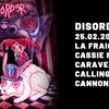 affiche Disorder: La Fraicheur, Cassie Raptor, Caravel, Calling Marian, Cannonbar 