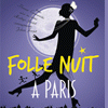 affiche FOLLE NUIT A PARIS