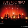 affiche Supergombo : Club Session (afro-funk)