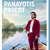 affiche PANAYOTIS PASCOT DANS "PRESQUE"