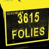 affiche 3615 Folies w/ Hardrock Striker, Edgussss, Kurio, Sub37