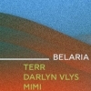 affiche Belaria Residency - Terr (+) Darlyn Vlys (+) Mimi