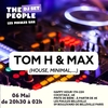 affiche Tom H et Max en Dj set 100% vinyls (House, Minimal)