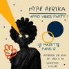affiche Hype Afrika - Afro vibes Party !