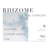 affiche Rhizome by Lowless: A Strange Wedding, Thaïs, Alcachofa
