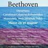 affiche Beethoven, Messe en ut majeur  Choeurs, Solistes lyriques & Orchestre  