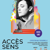 affiche Accès-Sens : Exposition multisensorielle accessible