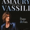 affiche AMAURY VASSILI : UN PIANO ET UNE VOIX