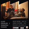 affiche Lluis Gavaldà & Joan Pau Chaves