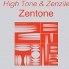 affiche HIGH TONE & ZENZILE : ZENTONE
