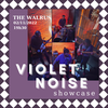 affiche Violet Noise en showcase