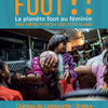 affiche What the foot ?! - La planète foot au féminin