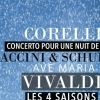affiche Concerto pour une Nuit de Noël de Corelli / Ave Maria de Caccini & Schubert / Les 4 Saisons de Vivaldi Intégrale 