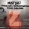 affiche EZ! #86 – Must Die!, Niveau Zero, Tambour Battant, Yyvng, Svbliminal