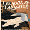 affiche LES NUITS DE L'ALLIGATOR
