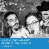 affiche Jack Of Heart + Music On Hold + Guest