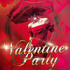 affiche VALENTINE PARTY : on fait la fête avec ou sans Valentin(e)