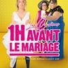 affiche La comédie « 1h avant le mariage »