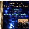 affiche Récital en Trio Soprano, Trompette, Orgue