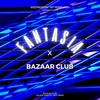 affiche Fantasia X Bazaar - (opening Party)