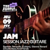 affiche Jam "Session Jazz Guitare" avec Baptiste Ferrandis, Etienne Renard and friends
