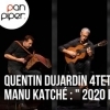 affiche Quentin Dujardin 4tet / Manu Katché : " 2020 Live "