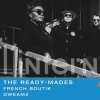 affiche The Ready-Mades (Release Party) + French Boutik + Dweamz