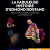affiche La Fabuleuse Histoire d'Edmond Rostand - Agence De Voyages Imaginaires