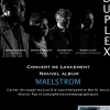 affiche Duplex présente « Maelstrom »