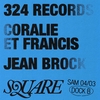 affiche SQUARE (dj set) : 324 records, Coralie et Francis, Jean Brock // DOCK B