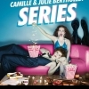 affiche CAMILLE & JULIE BERTHOLLET - SERIES