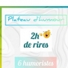 affiche PLATEAU D'HUMOUR - 6 HUMORISTES