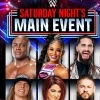 affiche WWE SATURDAY NIGHTS MAIN EVENT