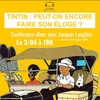 affiche Tintin: peut-on encore faire son éloge?