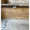 affiche Exposition | Fragments | Abbey Muza