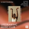 affiche Lifedrawing Music Club - Session #18