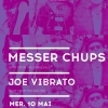 affiche MESSER CHUPS + JOE VIBRATO