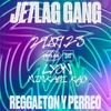 affiche Jetlag Gang : Reggaeton Y Perreo