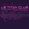Le Titan Club