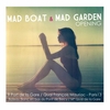 Mad Boat & Mad Garden Plage